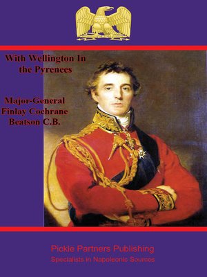 cover image of With Wellington in the Pyrenees